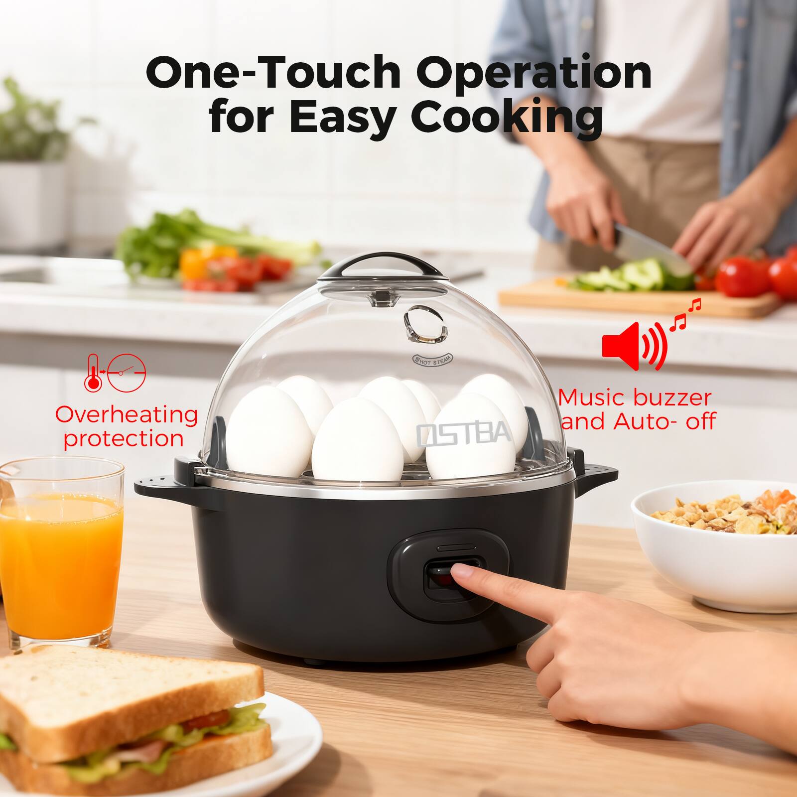 One-Touch Operation for Easy Cooking

- Overheating protection
- Music buzzer and Auto-off