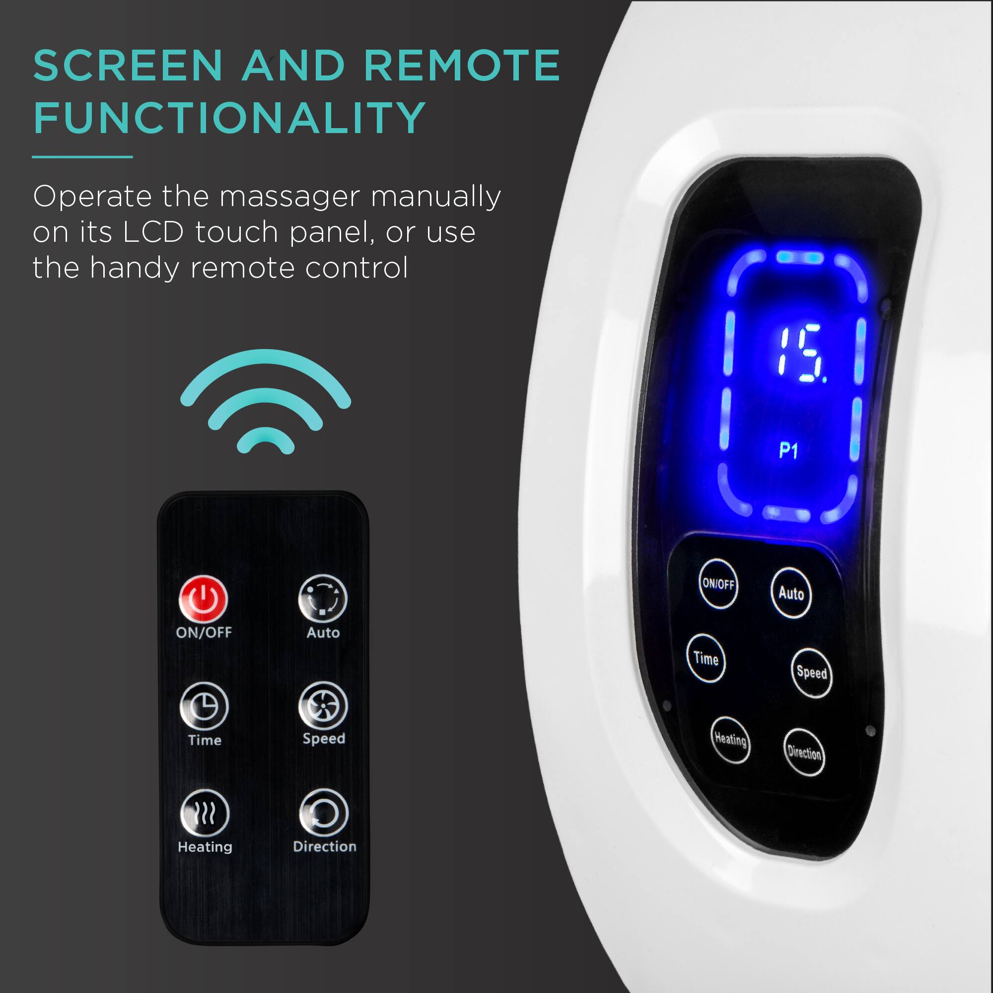 SCREEN AND REMOTE FUNCTIONALITY

Operate the massager manually on its LCD touch panel, or use the handy remote control.

1. ON/OFF
2. Auto
3. Time
4. Speed
5. Heating
6. Direction