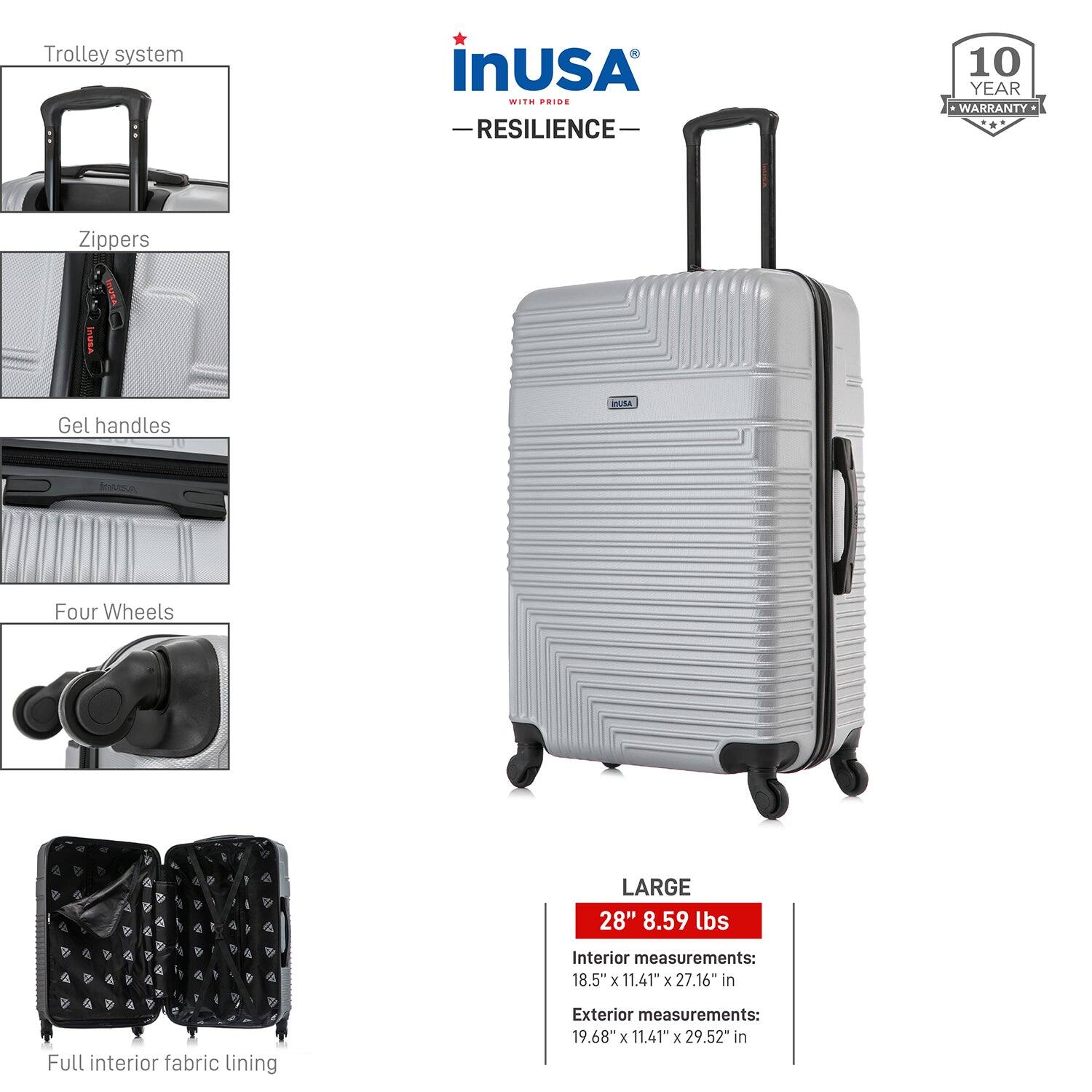 Trolley system  
Zippers  
Gel handles  
Four Wheels  
Full interior fabric lining  

LARGE  
28" 8.59 lbs  

Interior measurements:  
18.5" x 11.41" x 27.16" in  

Exterior measurements:  
19.68" x 11.41" x 29.52" in  

10 YEAR WARRANTY