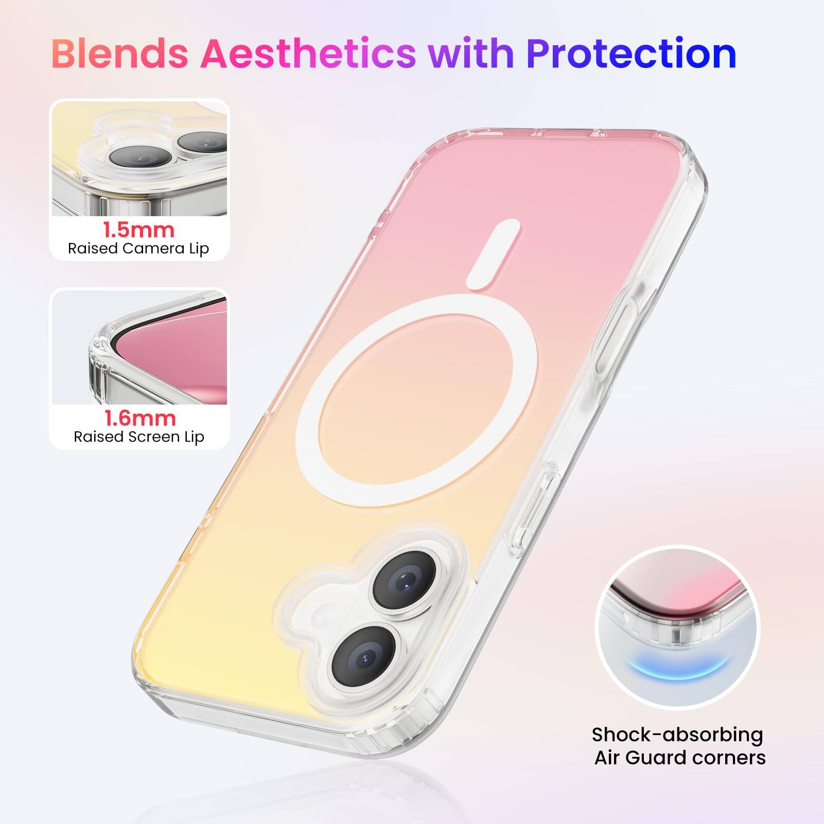 Blends Aesthetics with Protection

1.5mm Raised Camera Lip

1.6mm Raised Screen Lip

Shock-absorbing Air Guard corners