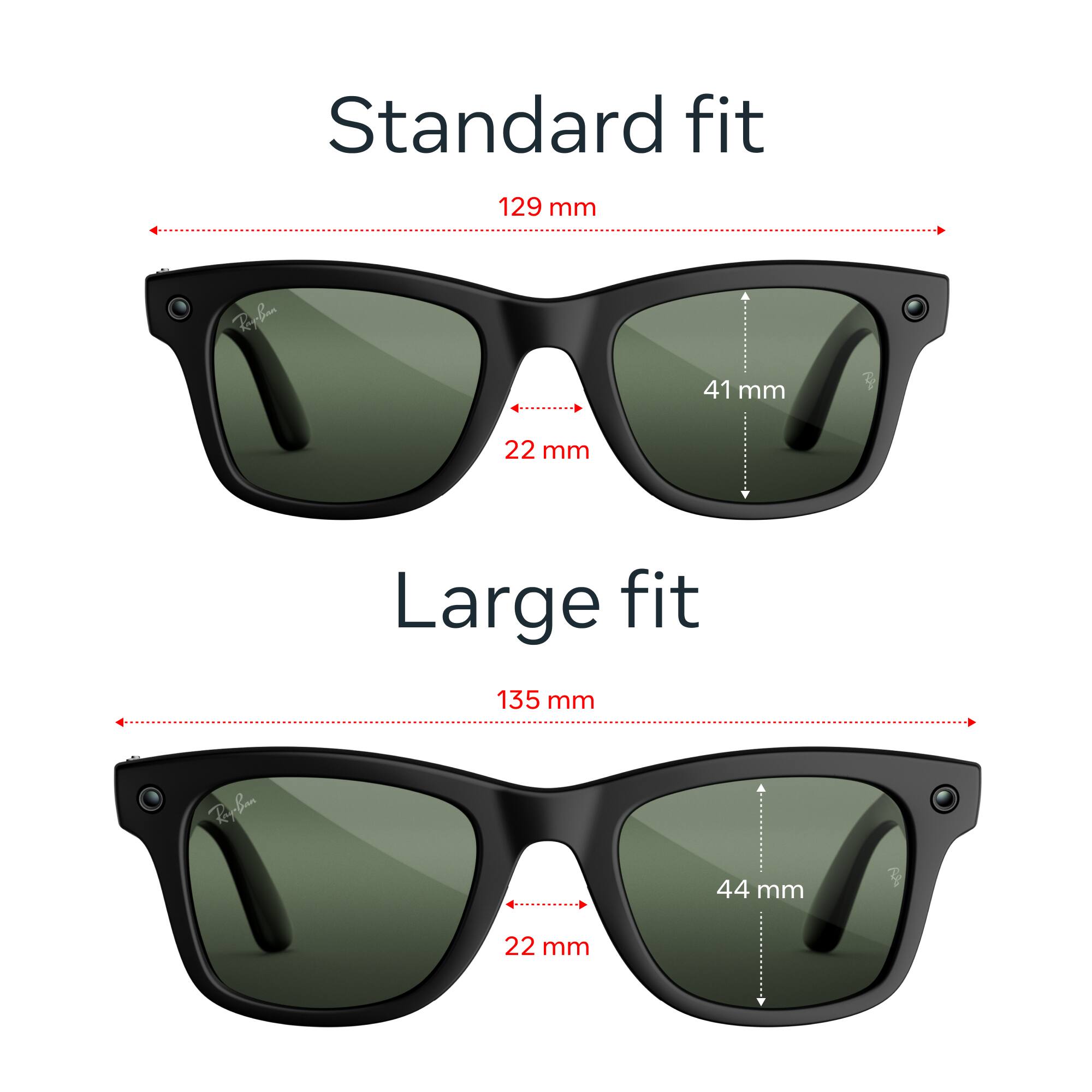Standard fit  
129 mm  
41 mm  
22 mm  

Large fit  
135 mm  
44 mm  
22 mm