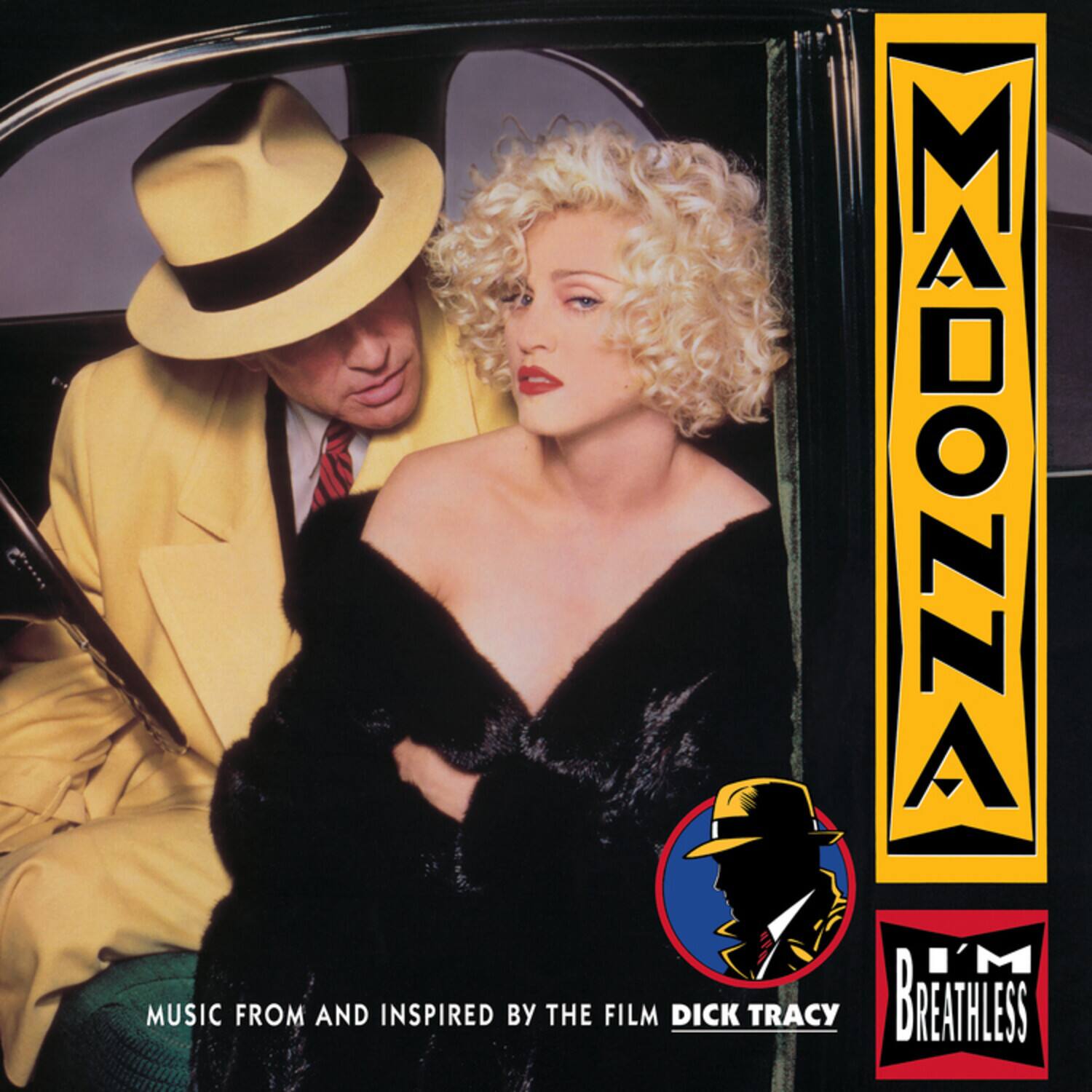 MUSIC FROM AND INSPIRED BY THE FILM DICK TRACY  
I'M MADONNA  
BREATHLESS