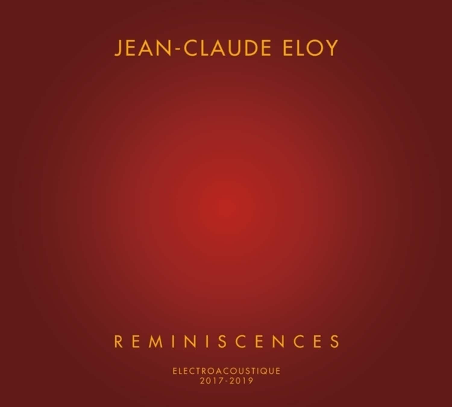 Jean-Claude Eloy - Reminiscences   - COMPACT DISCS [CD] price history on PriceWatchPro
