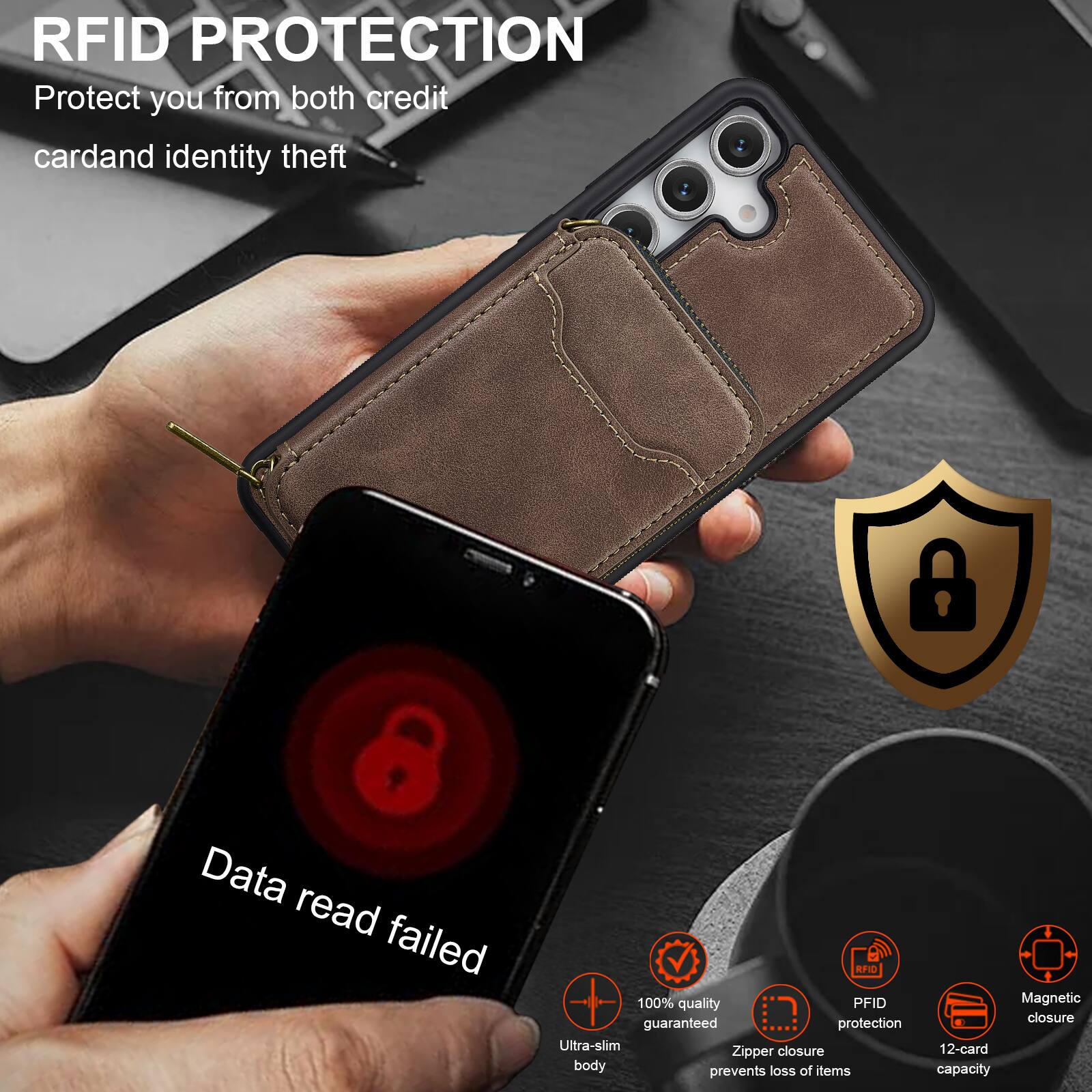 RFID PROTECTION  
Protect you from both credit card and identity theft  

Data read failed  

100% quality guaranteed protection  
Ultra-slim closure  
Zipper body prevents loss of items  
Magnetic closure  
12-card capacity  

RFID PROTECTION  
Protect you from both credit card and identity theft  

100% quality guaranteed  
RFID protection  
Zipper closure prevents loss of items  
Magnetic closure  
12-card capacity