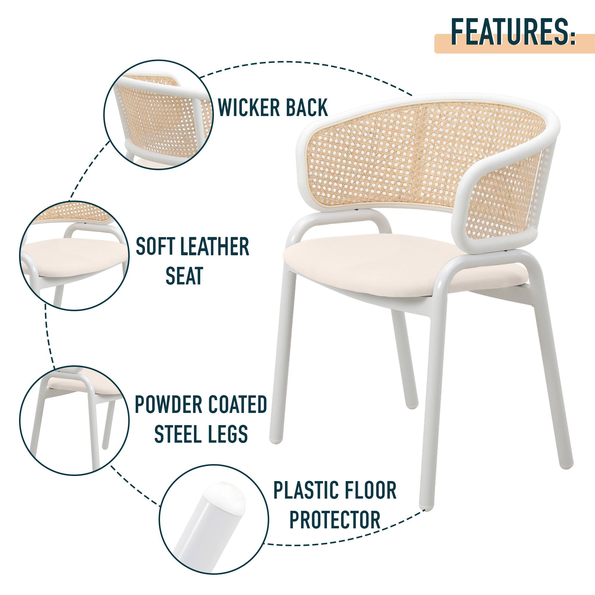 FEATURES: WICKER BACK, SOFT LEATHER SEAT, POWDER COATED STEEL LEGS, PLASTIC FLOOR PROTECTOR
