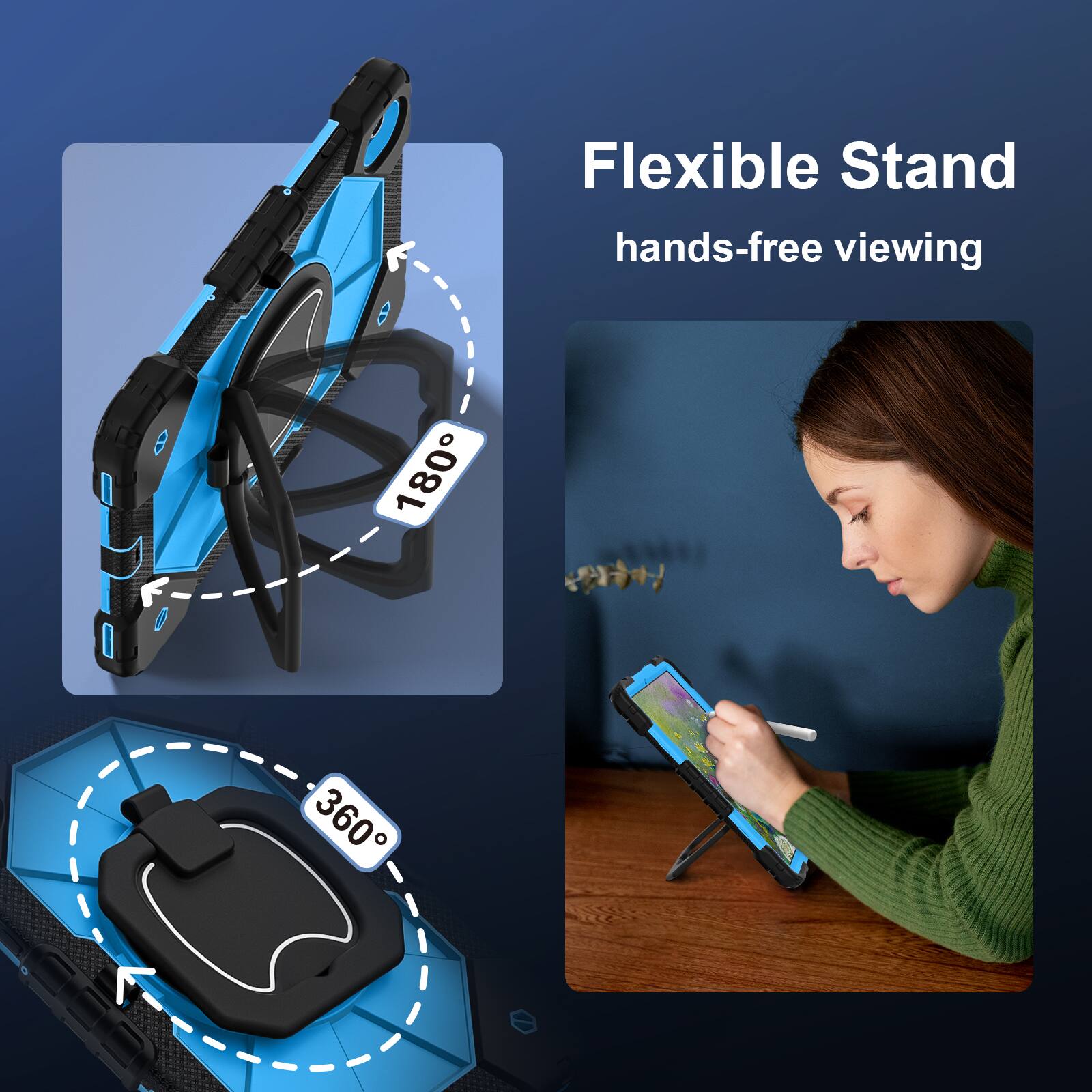 Flexible Stand  
hands-free viewing  
180°  
360°