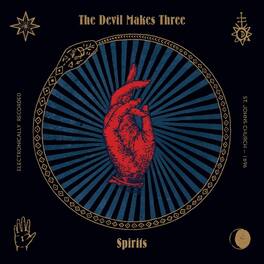 The Devil Makes Three - Spirits - VINYL LP