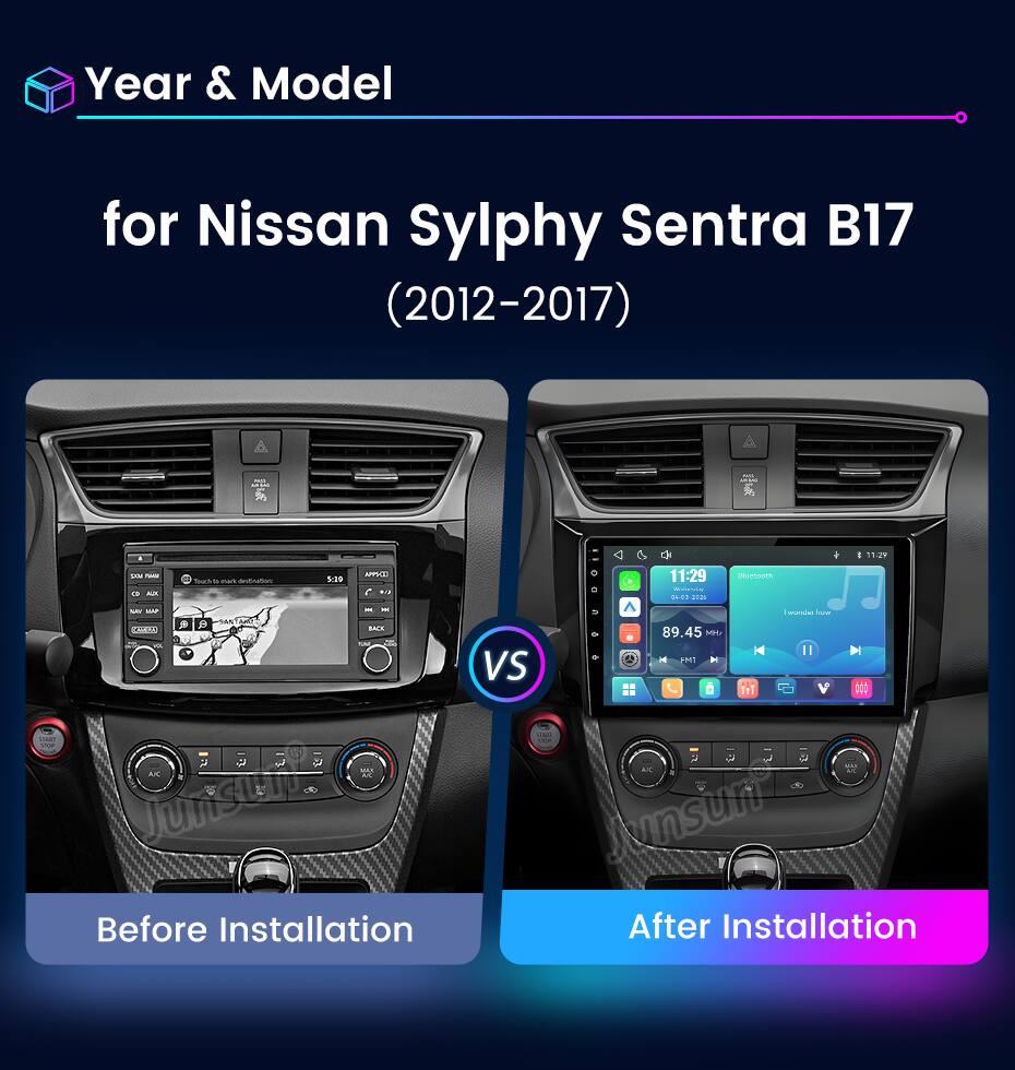 Year & Model  
for Nissan Sylphy Sentra B17 (2012-2017)  

Before Installation  
After Installation