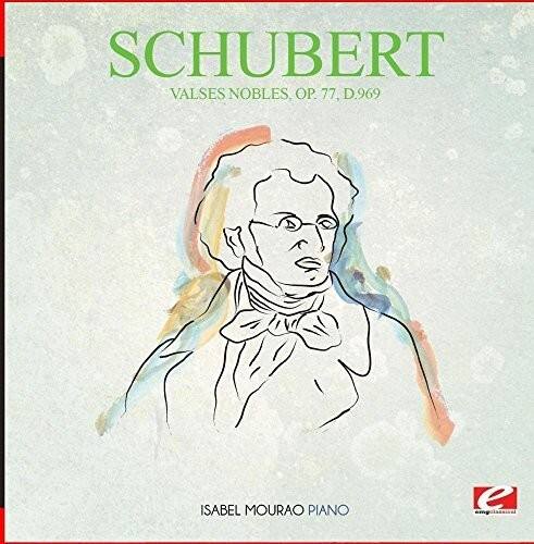 SCHUBERT  
VALSES NOBLES, OP. 77, D.969  

ISABEL MOURÃO PIANO