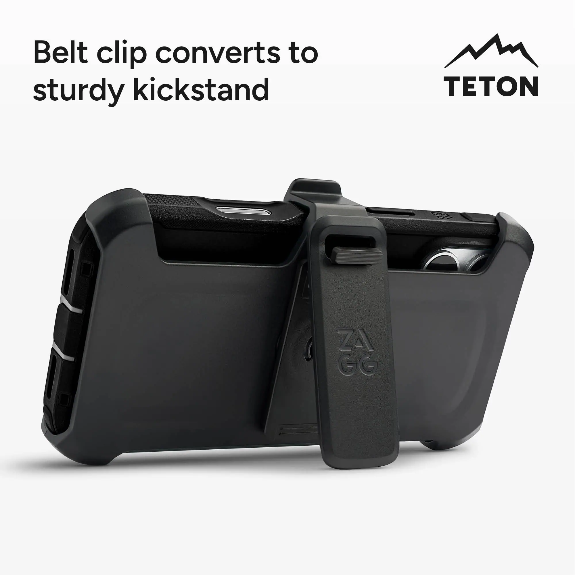 Belt clip converts to sturdy kickstand

TETON

ZA GG