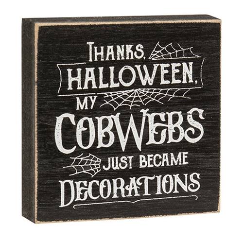 Thanks, Halloween, my cobwebs just became decorations