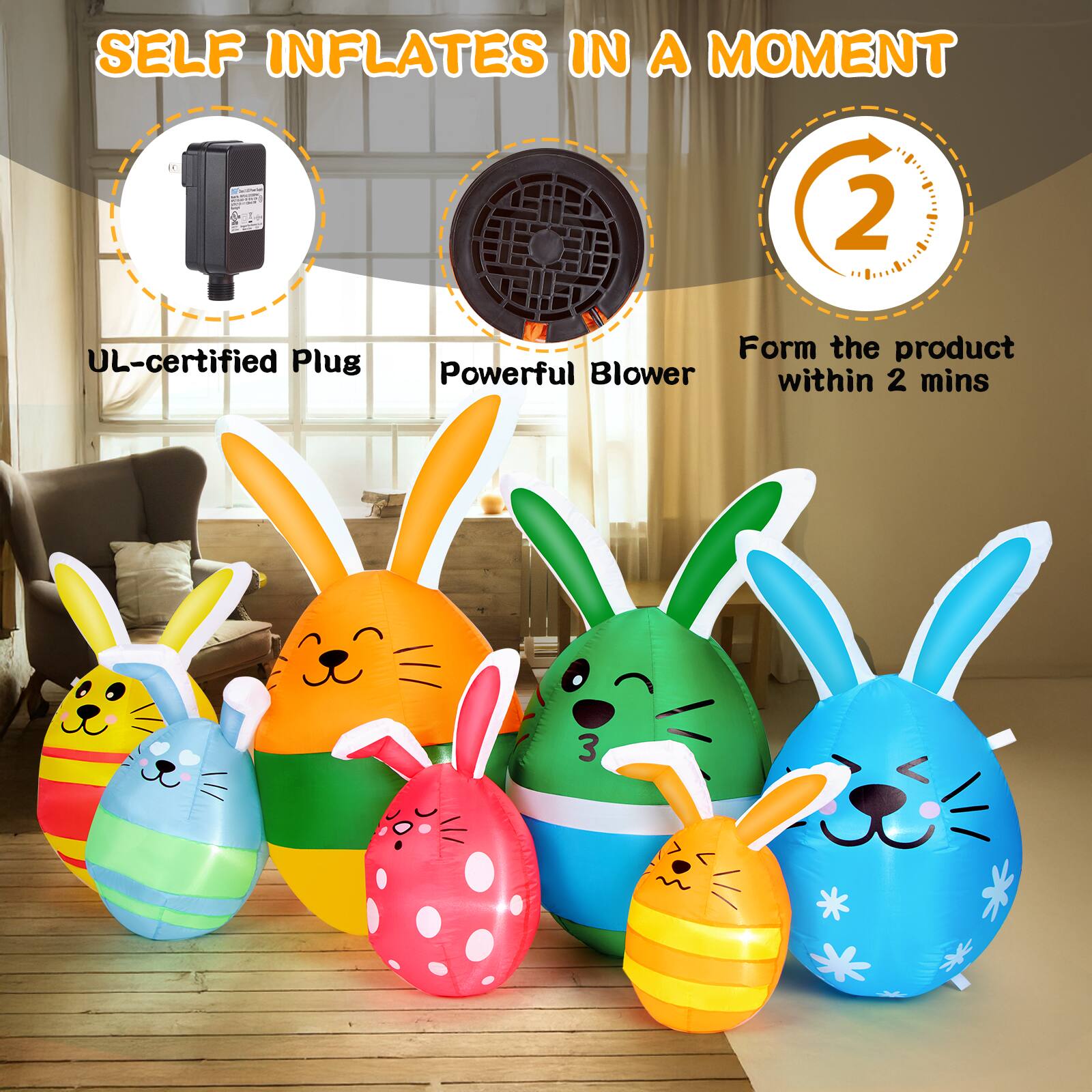 SELF INFLATES IN A MOMENT

1. UL-certified Plug
2. Powerful Blower
3. Form the product within 2 mins