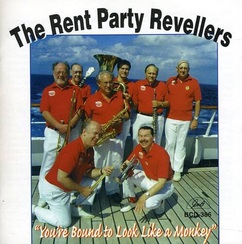 The Rent Party Revellers  
"You're Bound to Look Like a Monkey"  
BCD-386