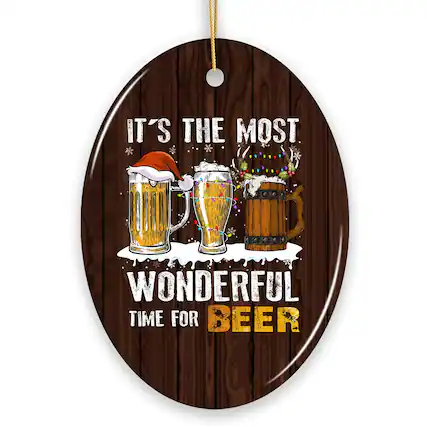 IT'S THE MOST WONDERFUL TIME FOR BEER