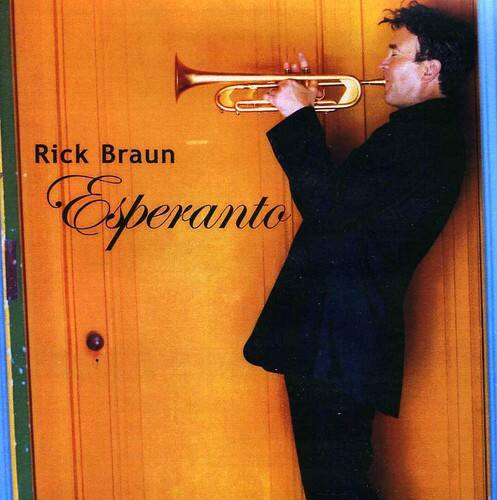 Rick Braun - Esperanto   - COMPACT DISCS [CD]
