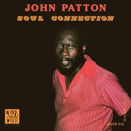John Patton - Soul Connection - VINYL LP