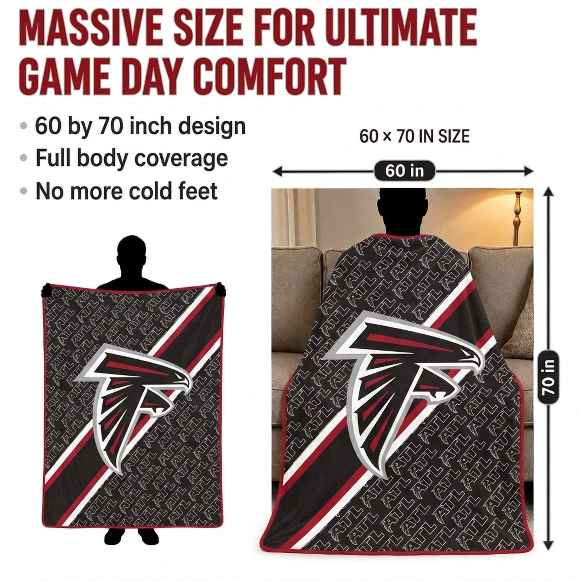 MASSIVE SIZE FOR ULTIMATE GAME DAY COMFORT

- 60 by 70 inch design
- Full body coverage
- No more cold feet

60 x 70 IN SIZE

60 in

70 in