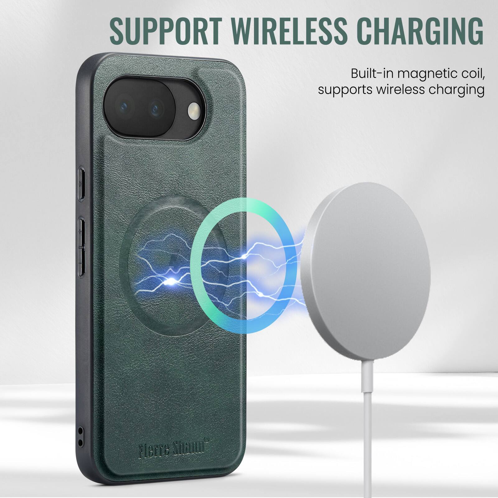 SUPPORT WIRELESS CHARGING  
Built-in magnetic coil, supports wireless charging