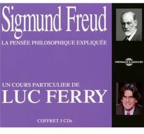 Freud / Ferry - Sigmund Freud La Pensee Philosophique Expliquee  - COMPACT DISCS