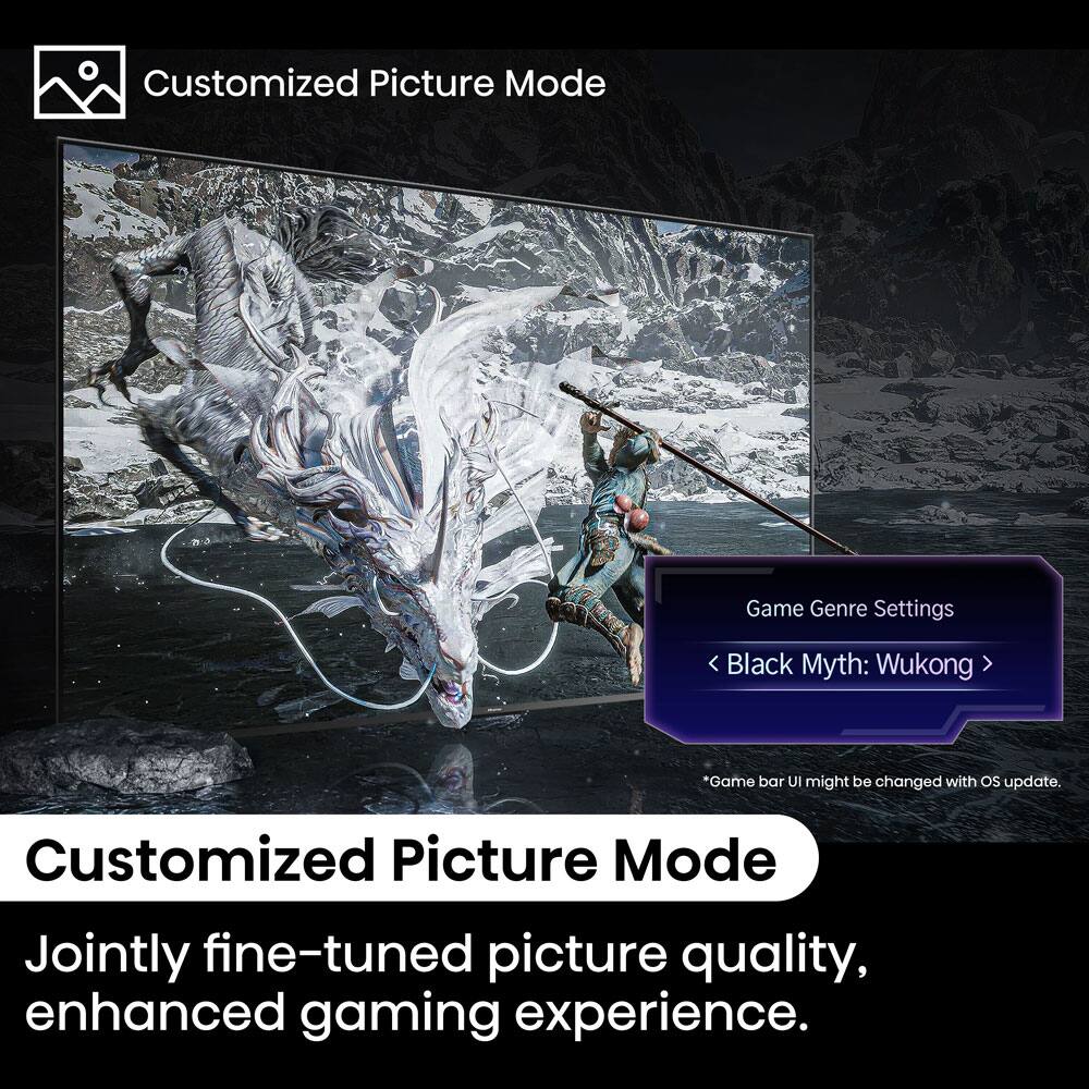 Customized Picture Mode

Game Genre Settings  
< Black Myth: Wukong >

*Game bar UI might be changed with OS update.

Customized Picture Mode  
Jointly fine-tuned picture quality, enhanced gaming experience.