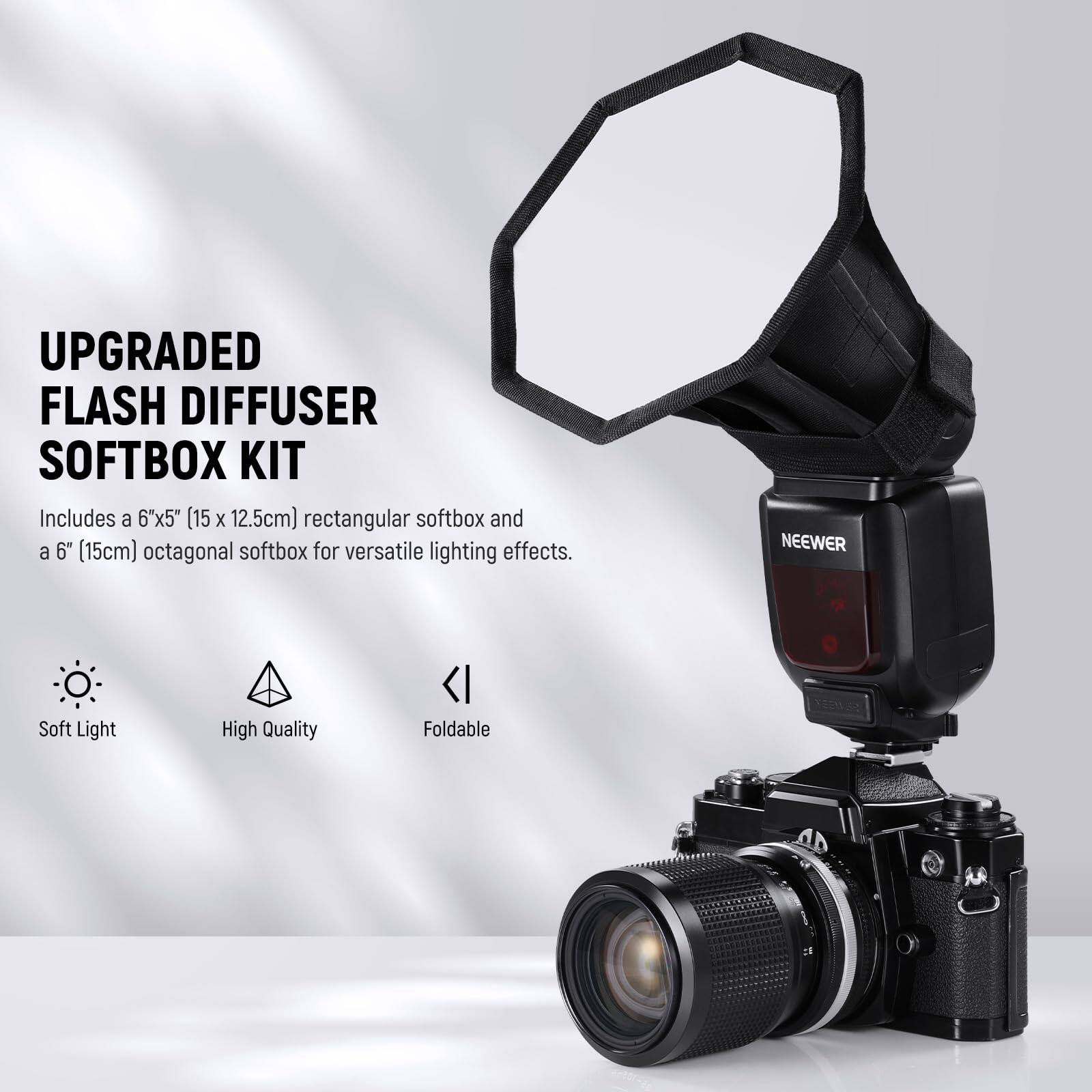 UPGRADED FLASH DIFFUSER SOFTBOX KIT

Includes a 6"x5" (15 x 12.5cm) rectangular softbox and a 6" (15cm) octagonal softbox for versatile lighting effects.

NEEWER Soft Light High Quality Foldable