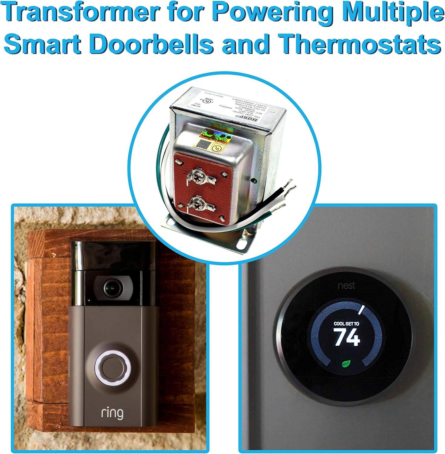 Transformer for Powering Multiple Smart Doorbells and Thermostats

ORONE 3e nest COOLSETTO 74 ring