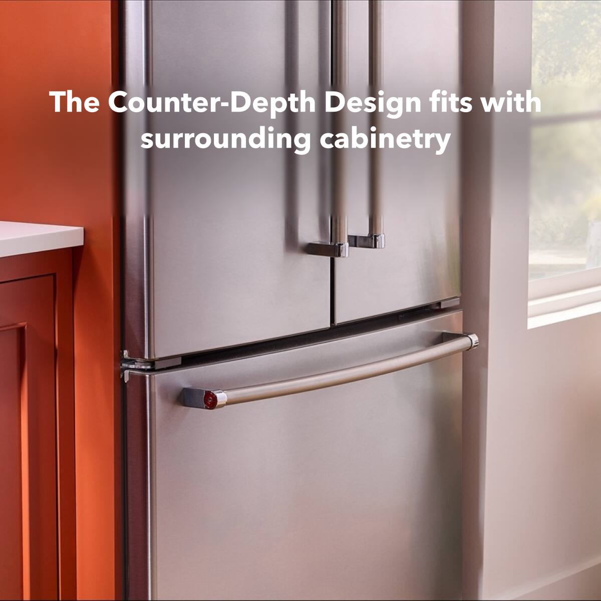 The Counter-Depth Design fits with surrounding cabinetry