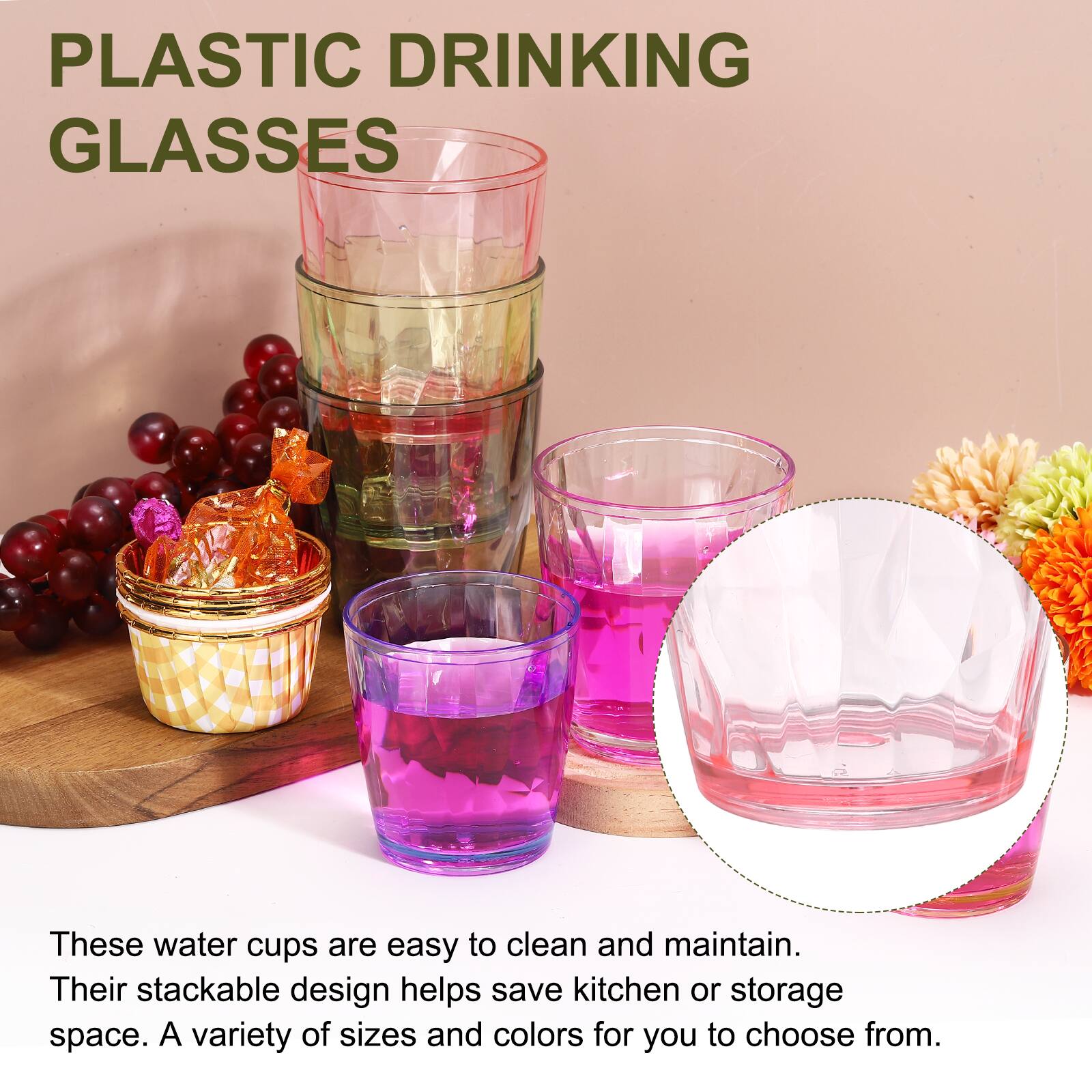 PLASTIC DRINKING GLASSES

These water cups are easy to clean and maintain. Their stackable design helps save kitchen or storage space. A variety of sizes and colors for you to choose from.