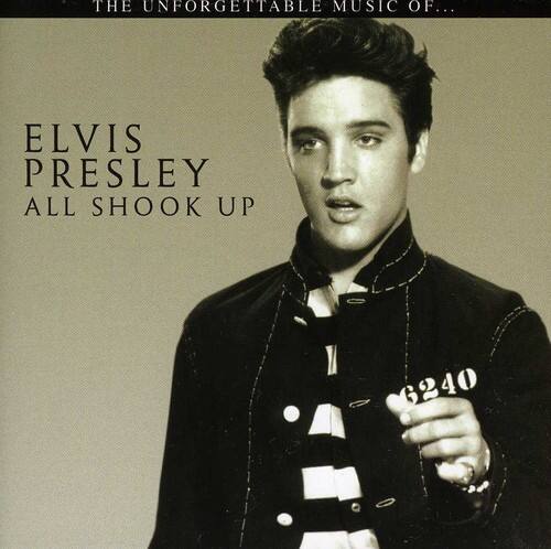 THE UNFORGETTABLE MUSIC OF...

ELVIS PRESLEY

ALL SHOOK UP

6240
