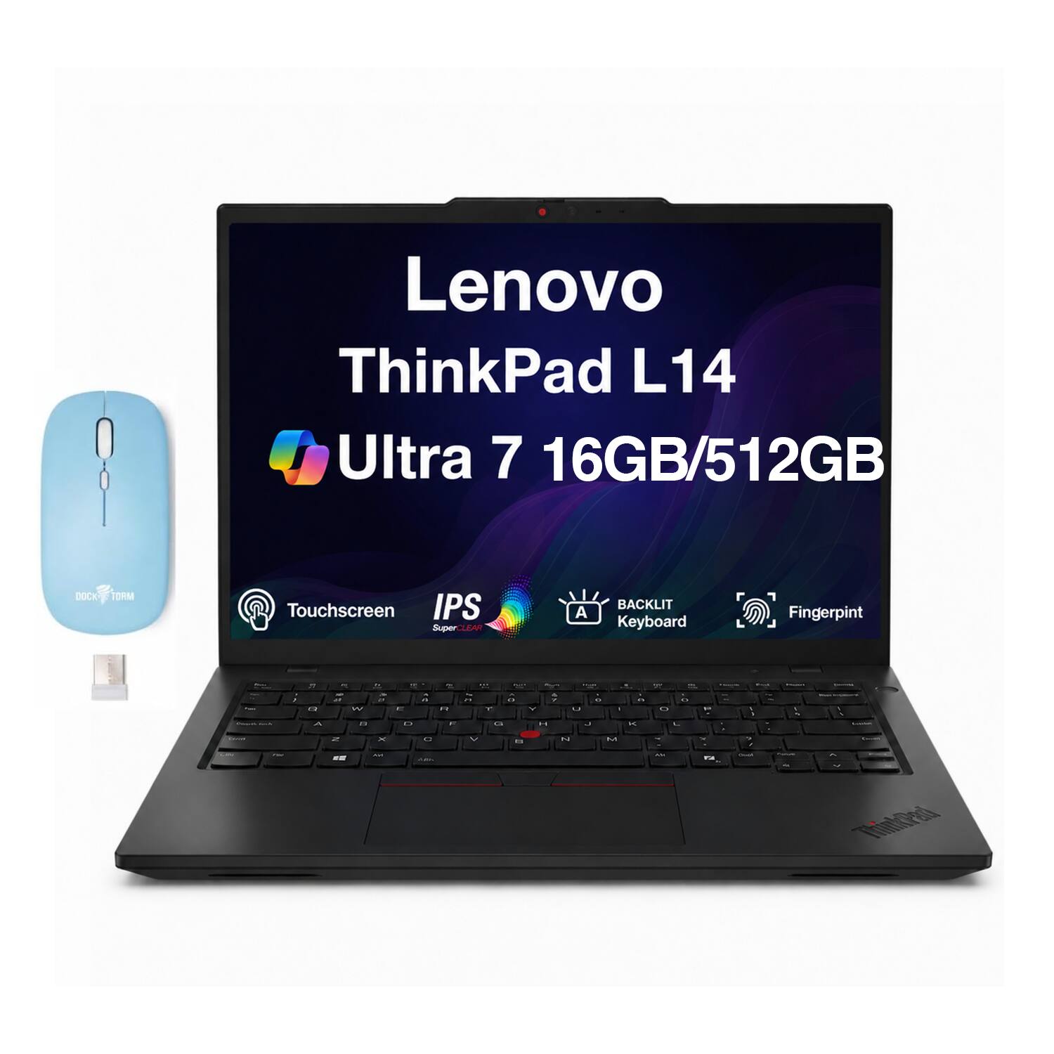 Lenovo ThinkPad L14 Ultra 7 16GB/512GB

DOCK TORM

Touchscreen IPS SuperCLEAR

BACKLIT Keyboard

Fingerprint