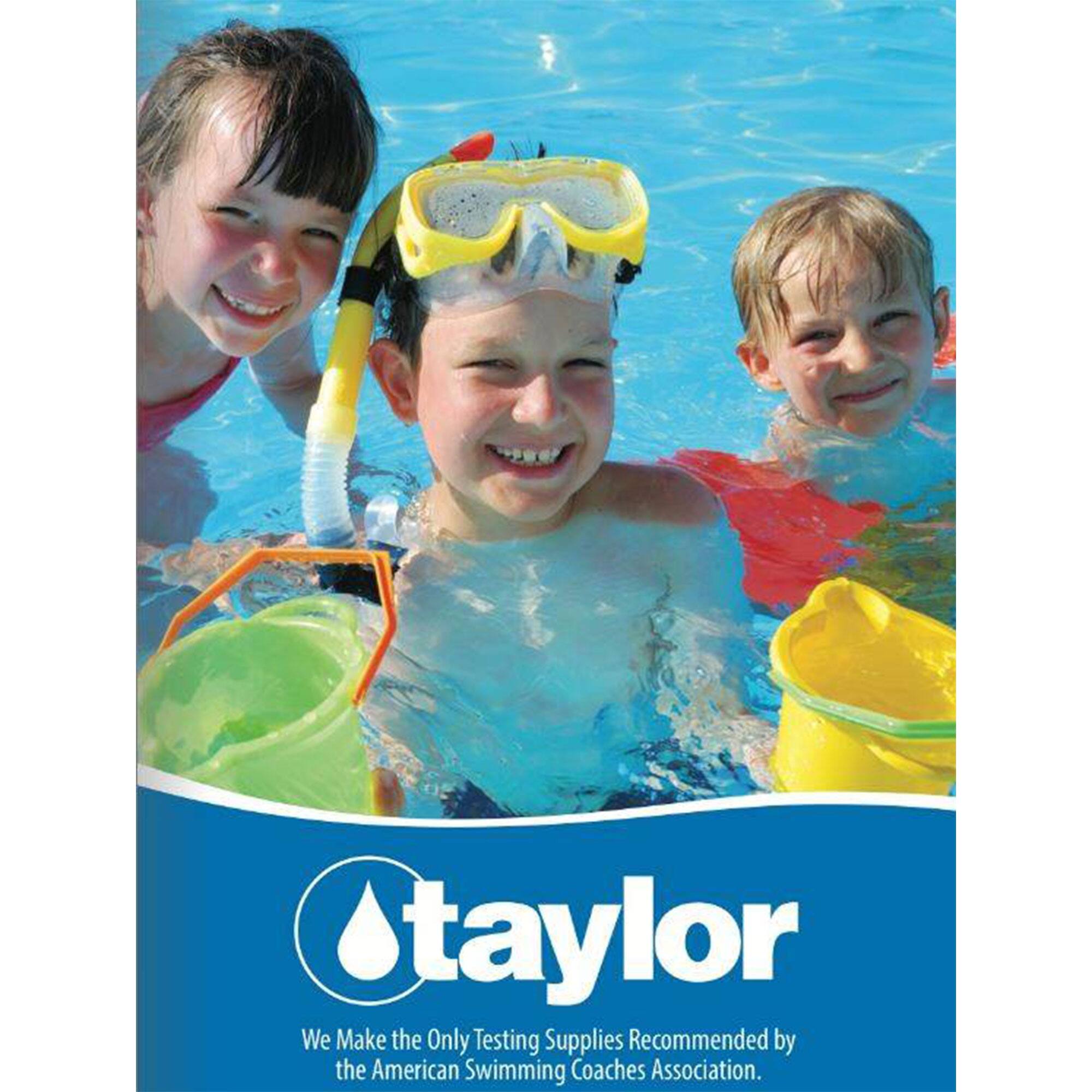 Taylor  
We Make the Only Testing Supplies Recommended by the American Swimming Coaches Association.
