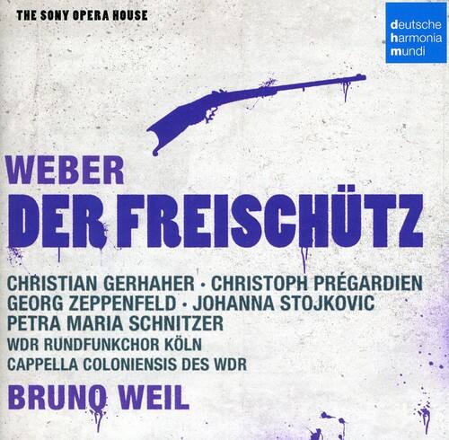 THE SONY OPERA HOUSE

WEBER DER FREISCHÜTZ

CHRISTIAN GERHÄHER • CHRISTOPH PREGARDIEN  
GEORG ZEPPENFELD • JOHANNA STOJKOVIC  
PETRA MARIA SCHNITZER  
WDR RUNDFUNKCHOR KÖLN  
CAPPELLA COLONIENSIS DES WDR  
BRUNO WEIL

deutsche harmonia mundi