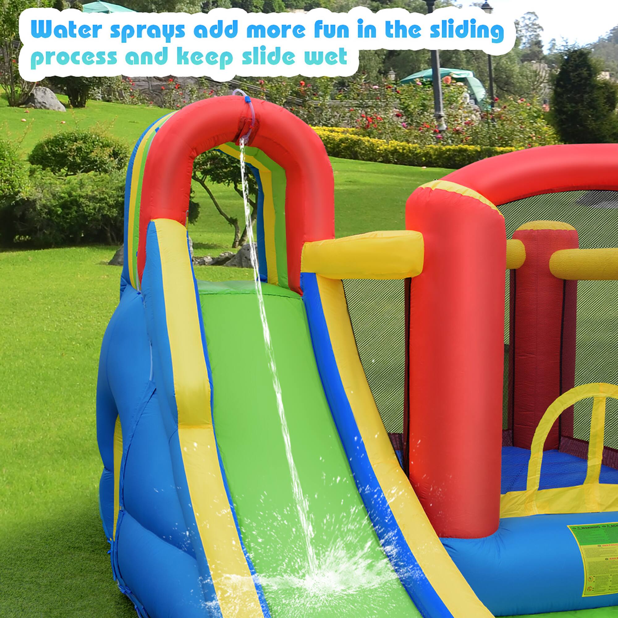 Water sprays add more fun in the sliding process and keep the slide wet.