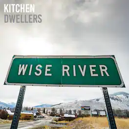 Kitchen Dwellers - Wise River - Blue Cloud - VINYL LP