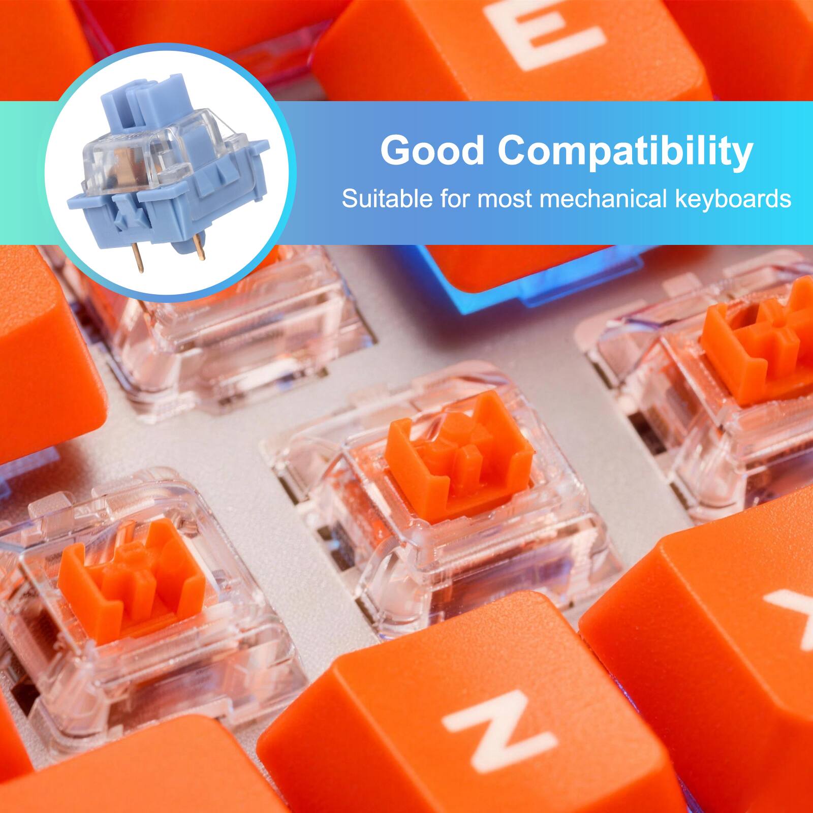 Good Compatibility  
Suitable for most mechanical keyboards