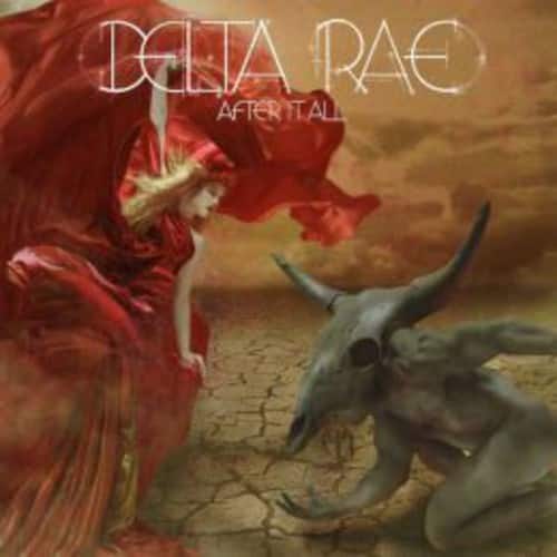 Delta Rae - After It All  - COMPACT DISCS