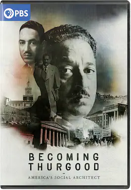 Becoming Thurgood: America's Social Architect - DVD