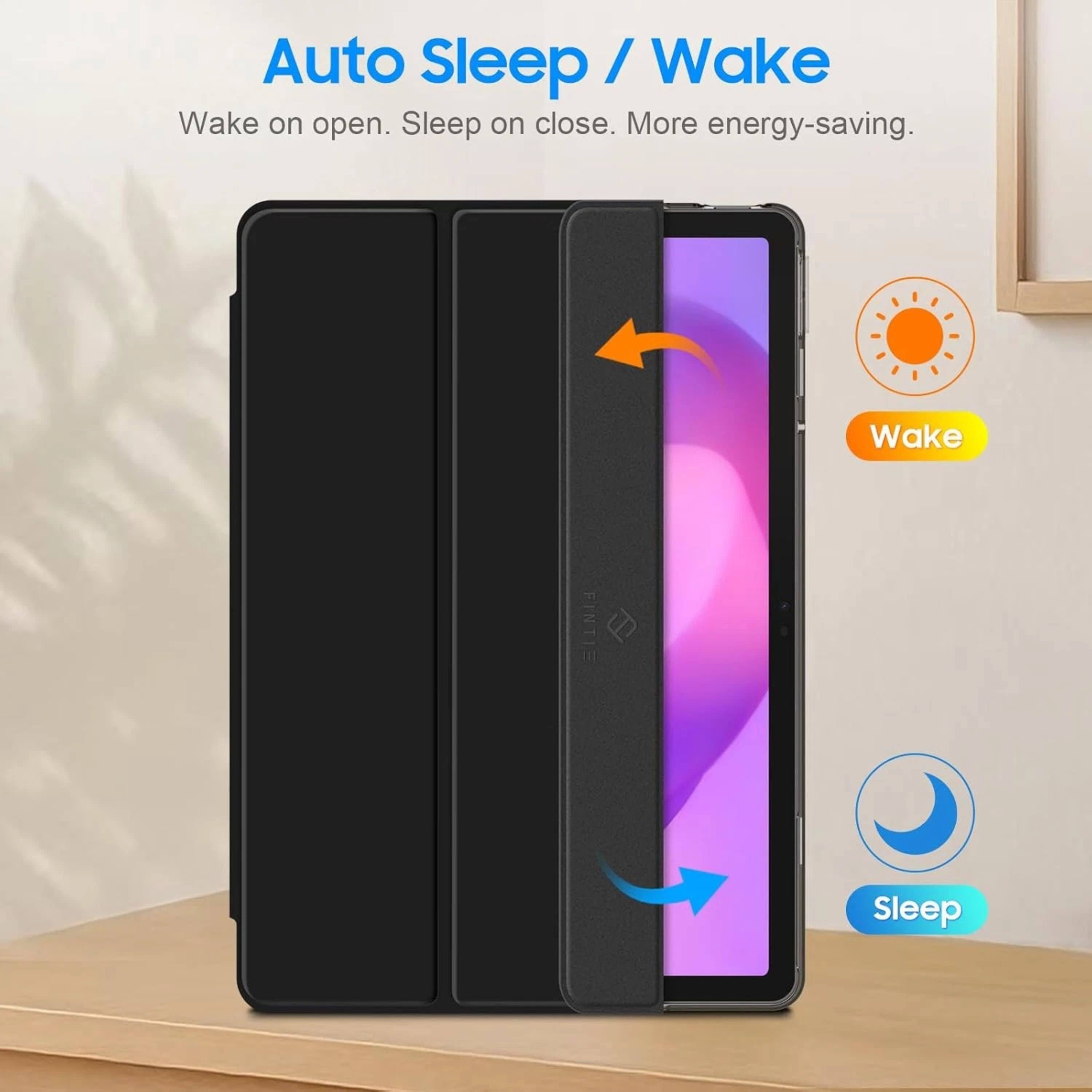 Auto Sleep / Wake  
Wake on open. Sleep on close. More energy-saving.  
Wake FINTIE Sleep