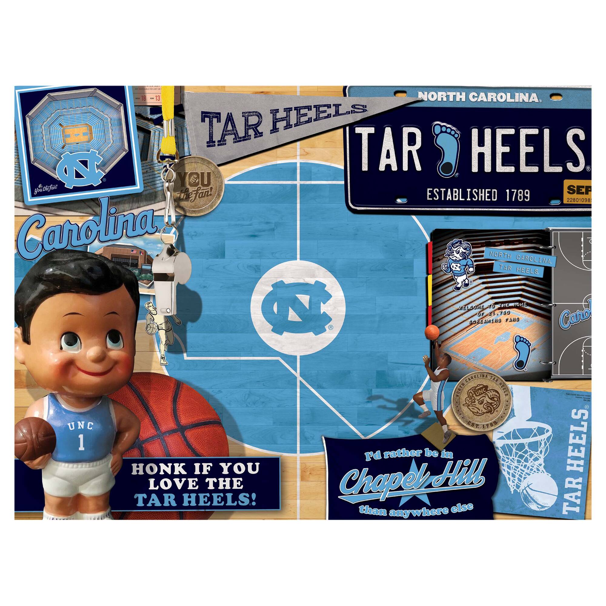 NORTH CAROLINA  
TAR HEELS  
ESTABLISHED 1789  

Carolina  
HONK IF YOU LOVE THE TAR HEELS!  

TAR HEELS  
SEP 22801090  

I'd rather be in Chapel Hill than anywhere else  

NORTH CAROLINA  
TAR HEELS  

you're a fan  
The Fan!  

NORTH CAROLINA  
TAR HEELS