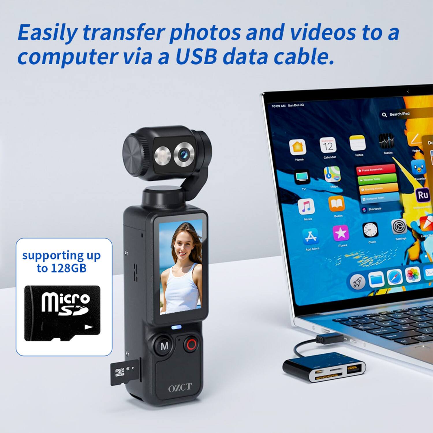 Easily transfer photos and videos to a computer via a USB data cable.  
supporting up to 128GB