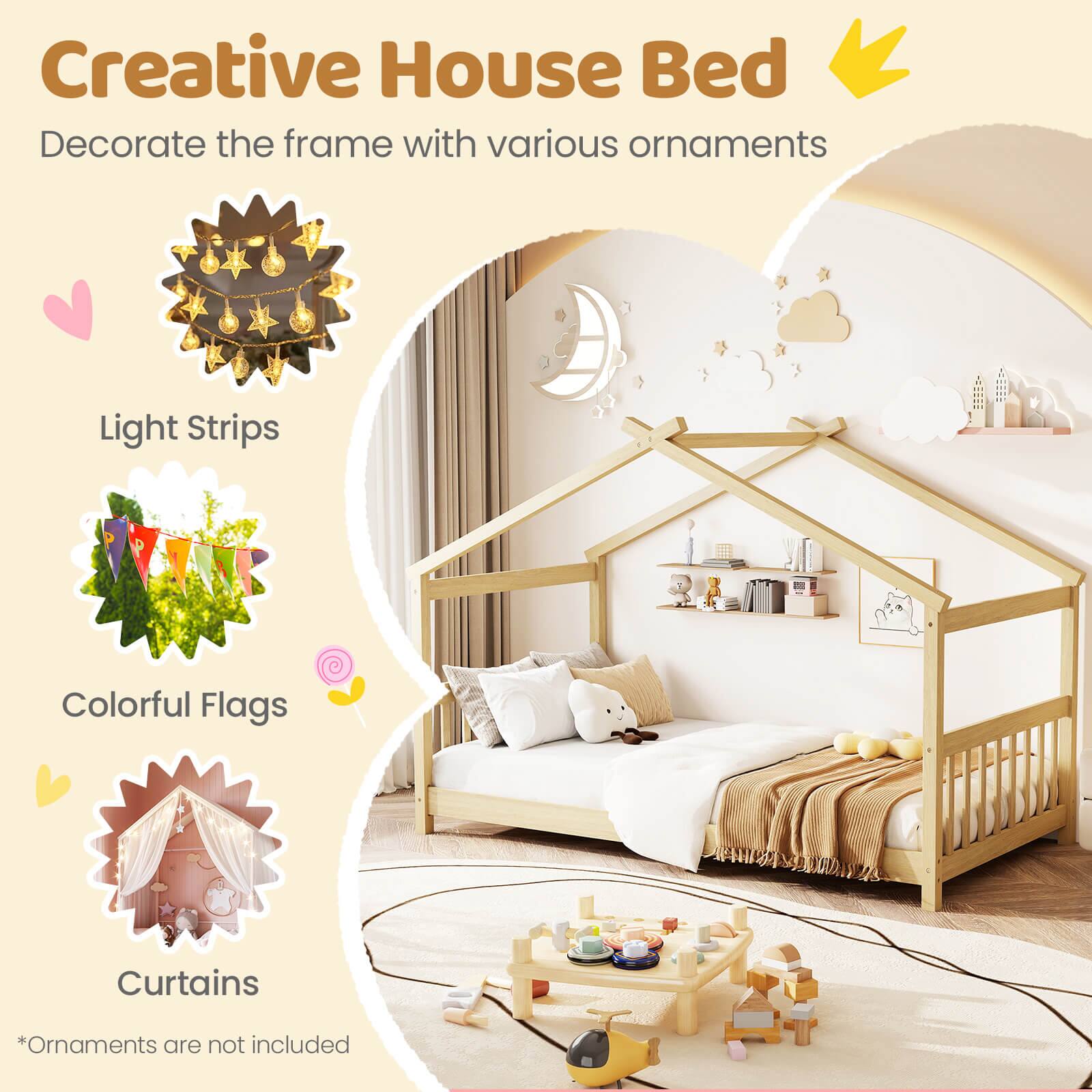 Creative House Bed

Decorate the frame with various ornaments

- Light Strips
- Colorful Flags
- Curtains

*Ornaments are not included