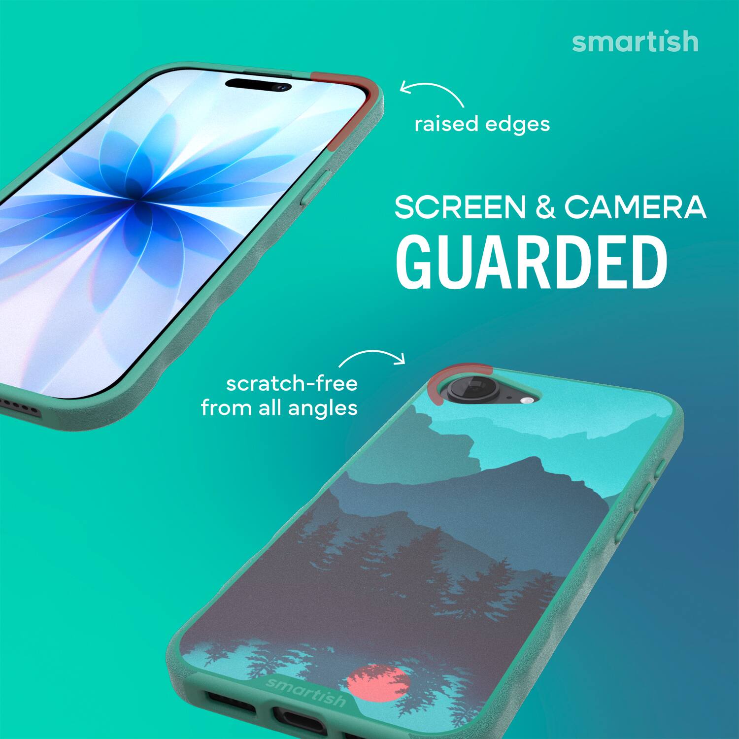 smartish raised edges SCREEN & CAMERA GUARDED scratch-free from all angles smartish