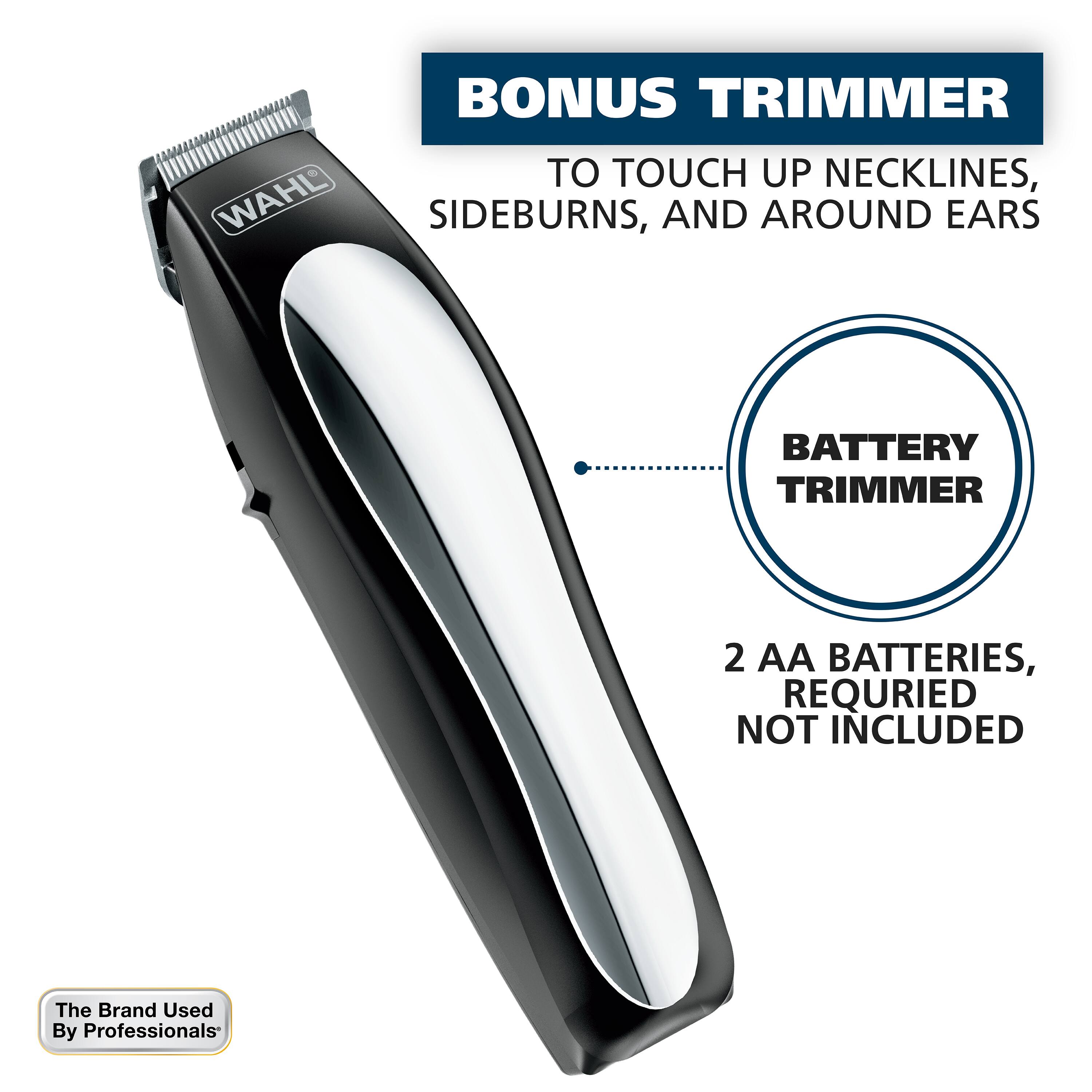 Bonus Trimmer to touch up necklines, Wahl sideburns, and around ears. Battery Trimmer 2 AA batteries required (not included). The brand used by professionals.