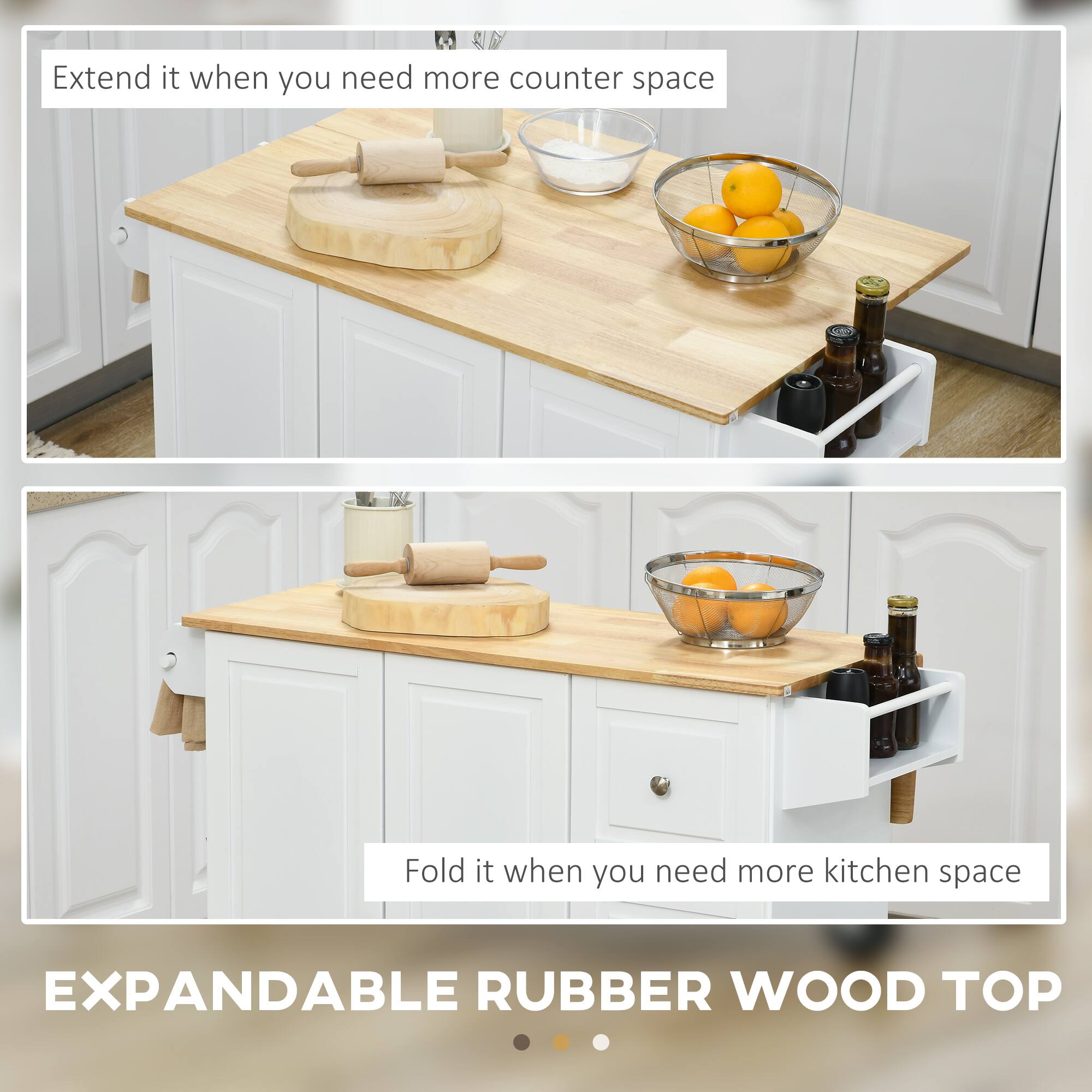 Extend it when you need more counter space

Fold it when you need more kitchen space

EXPANDABLE RUBBER WOOD TOP