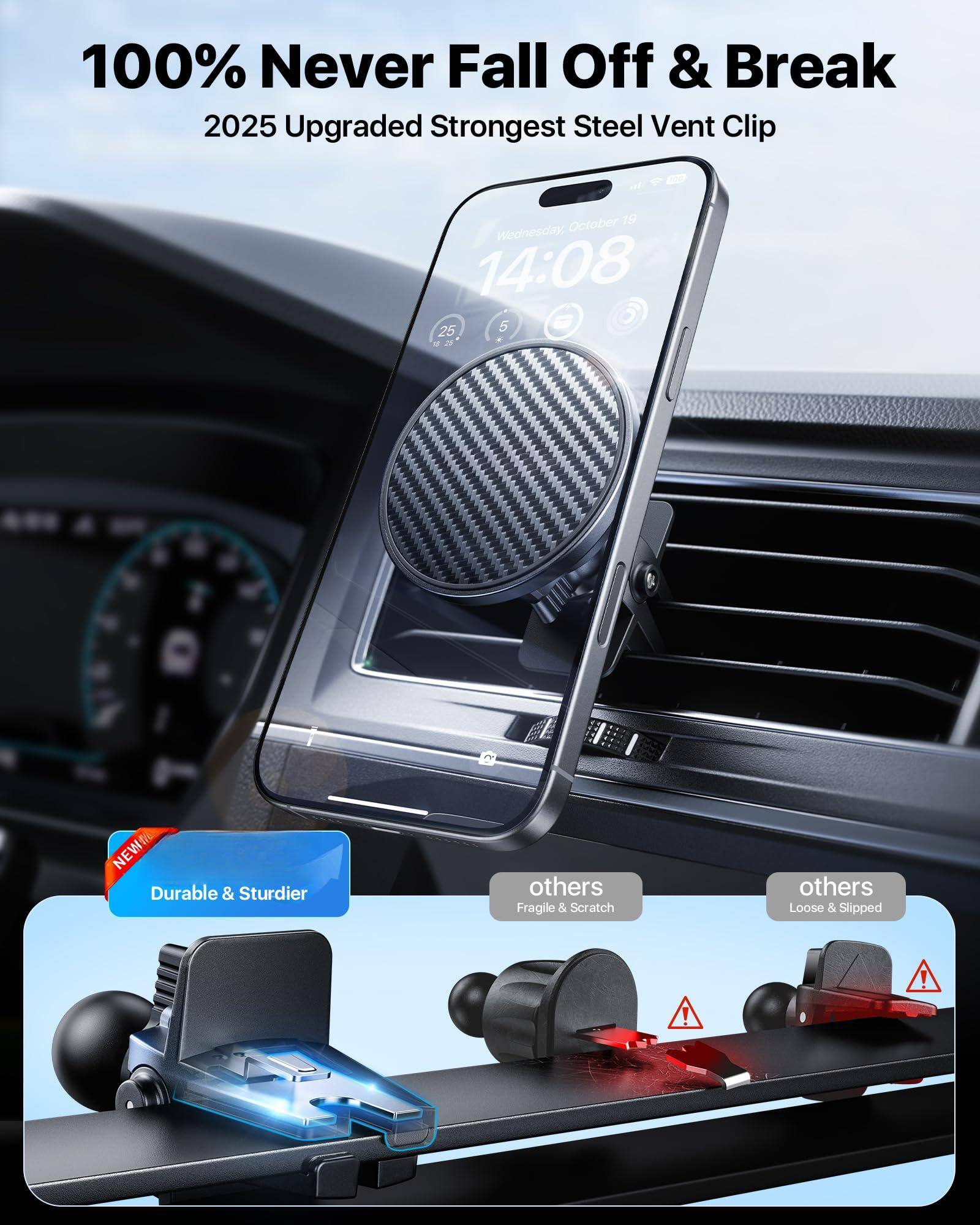 100% Never Fall Off & Break  
2025 Upgraded Strongest Steel Vent Clip  

Durable & Sturdier  
others Fragile & Scratch  
others Loose & Slipped