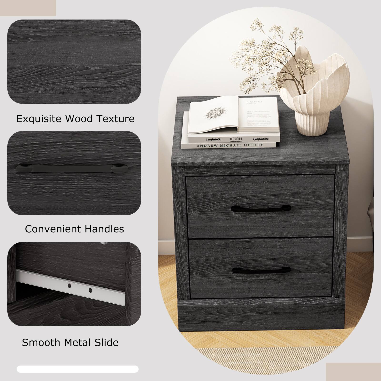 Exquisite Wood Texture  
Convenient Handles  
Smooth Metal Slide