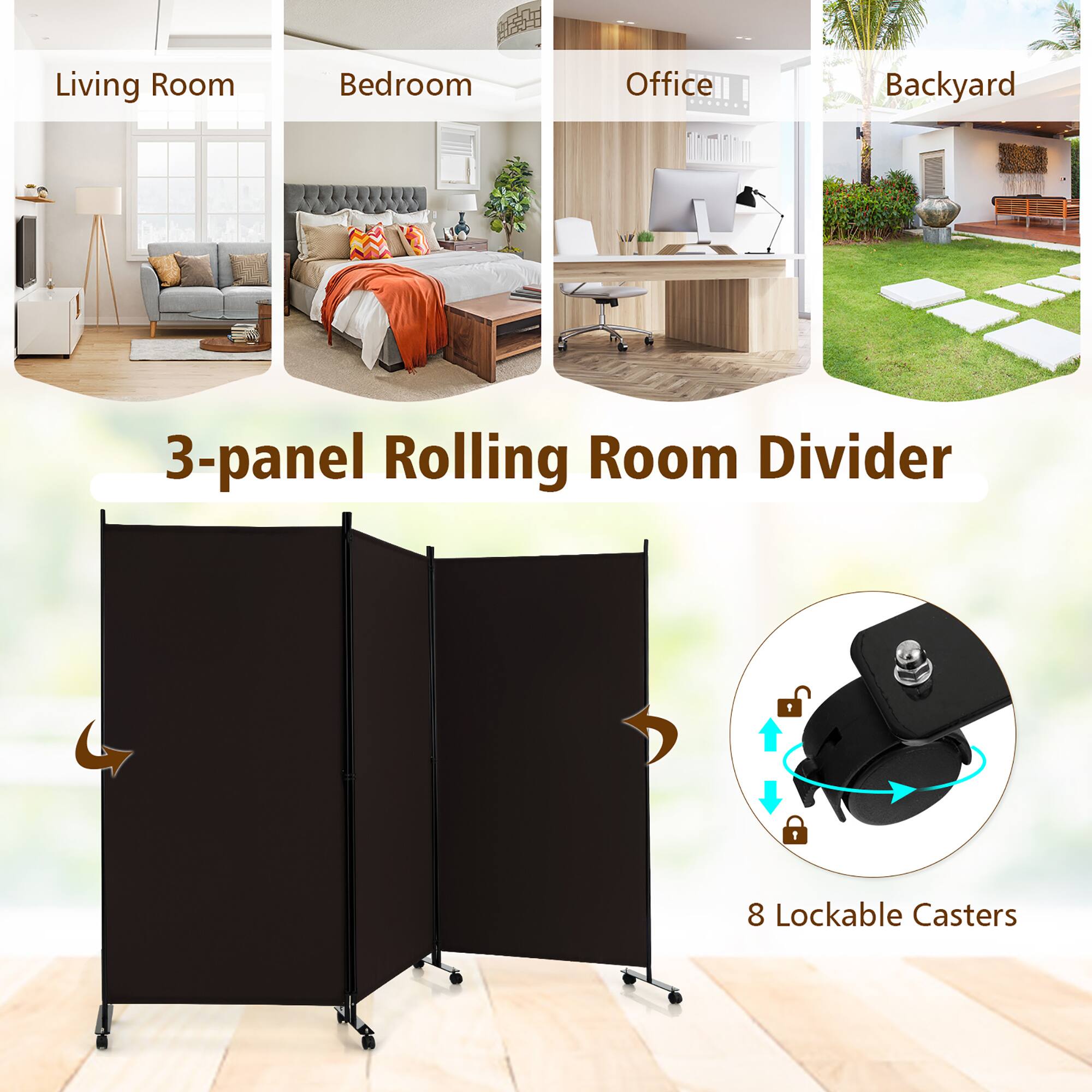 Living Room  
Bedroom  
Office  
Backyard  

3-panel Rolling Room Divider  

8 Lockable Casters
