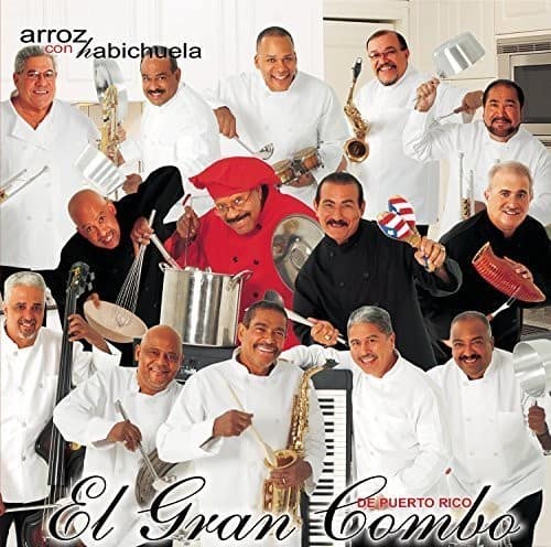 arroz con Zabichuela DE PUERTO RICO  
El Gran Combo de Puerto Rico