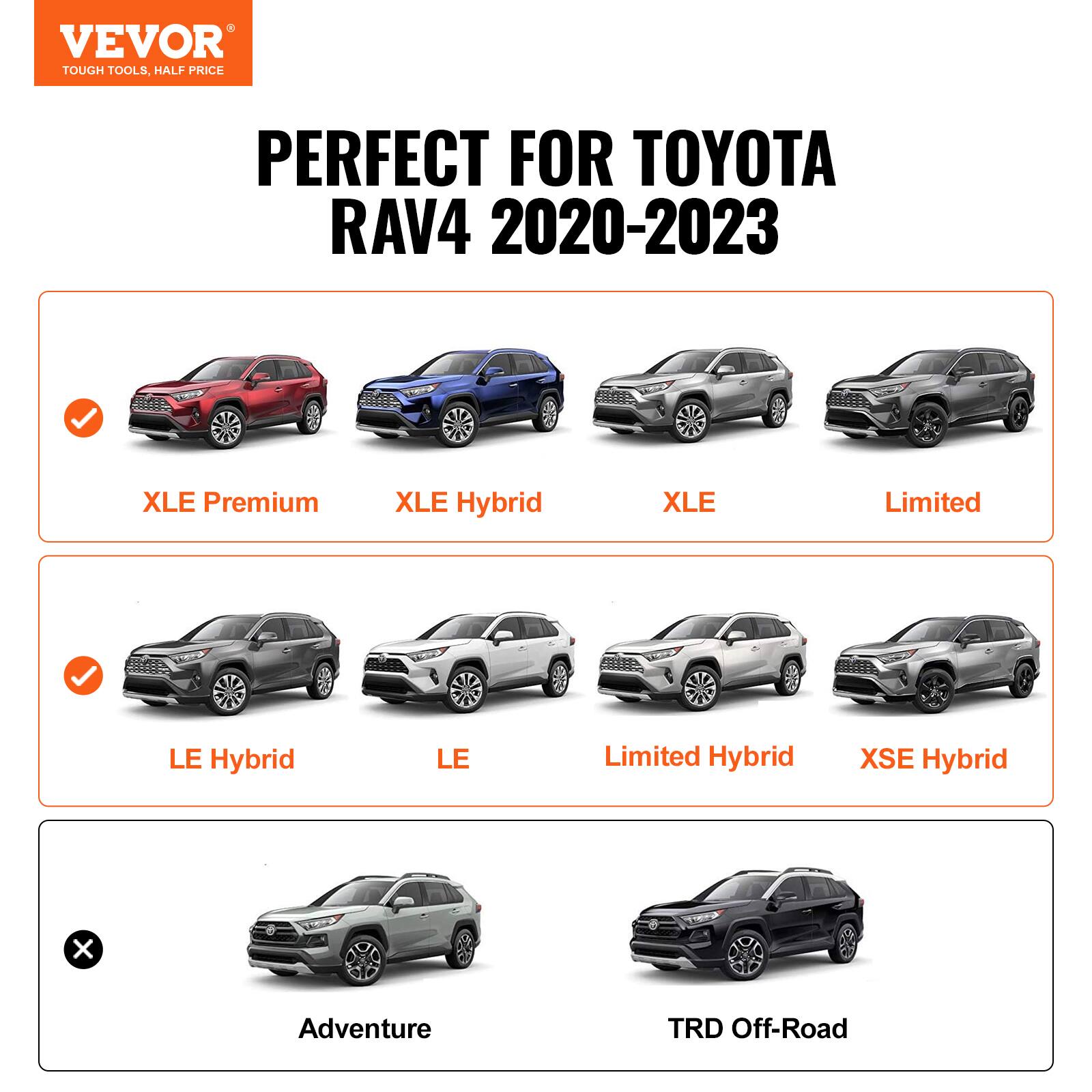 VEVOR TOUGH TOOLS. HALF PRICE PERFECT FOR TOYOTA RAV4 2020-2023 XLE Premium, XLE Hybrid, XLE Limited, LE Hybrid, LE Limited Hybrid, XSE Hybrid. Not suitable for Adventure, TRD Off-Road.