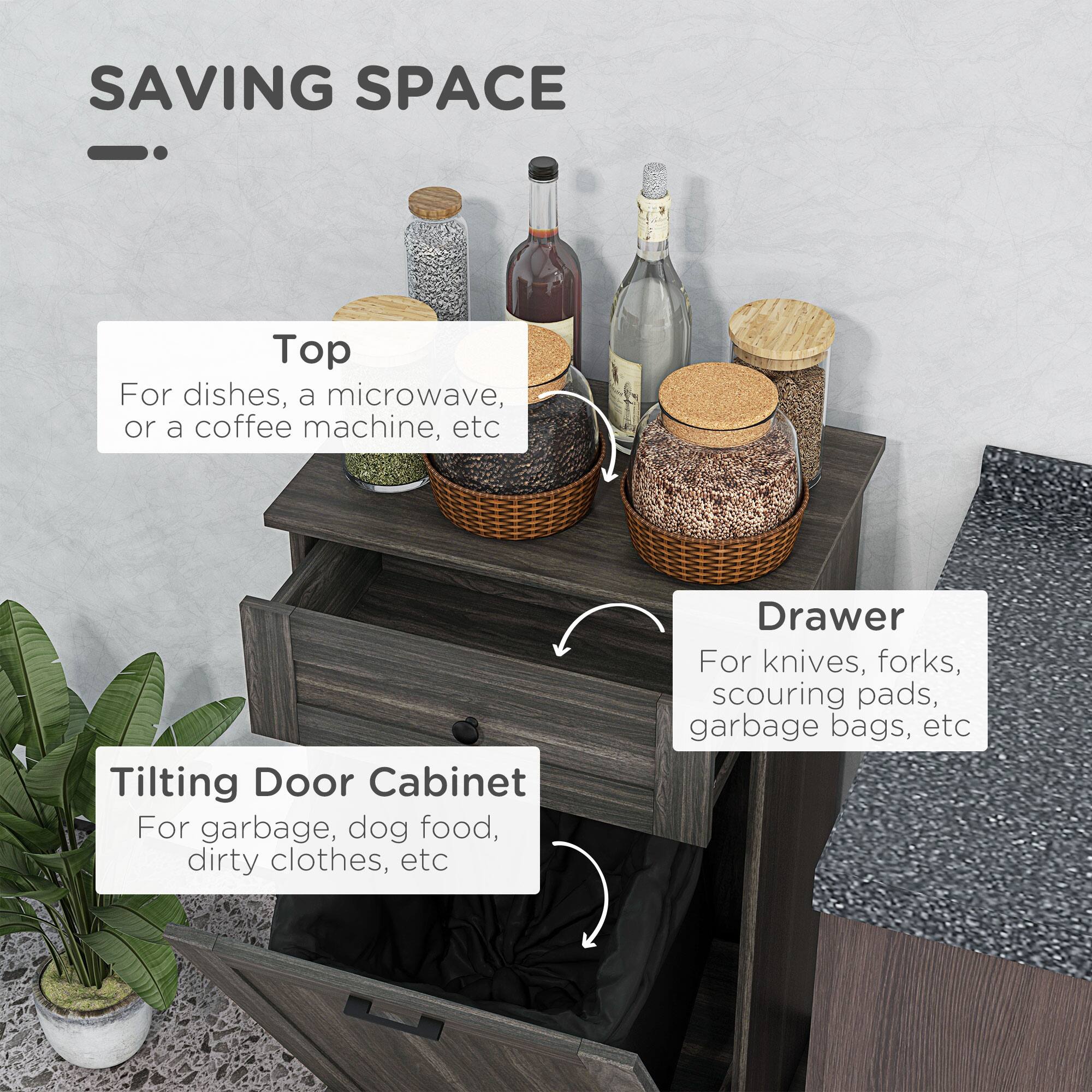 SAVING SPACE

Top  
For dishes, a microwave, or a coffee machine, etc

Tilting Door Cabinet  
For garbage, dog food, dirty clothes, etc

Drawer  
For knives, forks, scouring pads, garbage bags, etc